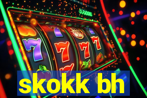 skokk bh